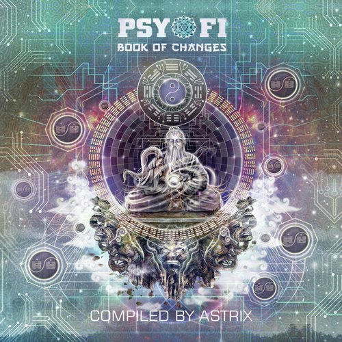 Psy-Fi Book of Changes Compiled by Astrix StarLab (IN) MP3 Download